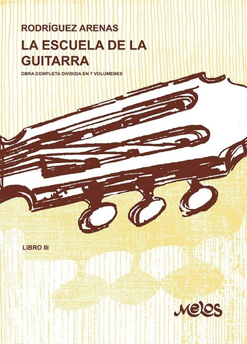 La Escuela De La Guitarra - Libro 3º