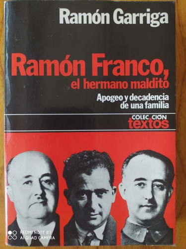 Ramón Franco El Hermano Maldito / Garriga