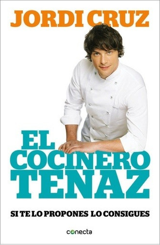 Cocinero Tenaz, El - Jordi Cruz