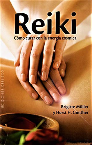 Libro Reiki Como Curar Con La Energia Cosmica (salud Y Vida