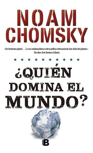 Quien Domina El Mundo?-chomsky, Noam-edic.b
