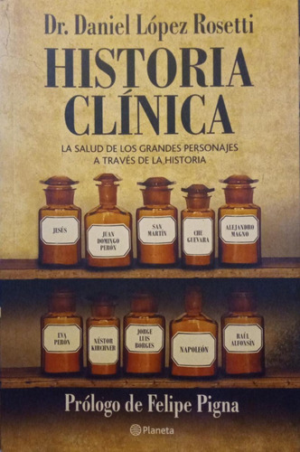 Historia Clínica Dr Daniel López Rosetti