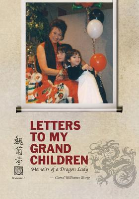 Libro Letters To My Grandchildren: Memoirs Of A Dragon La...