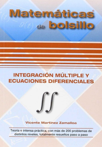 Integraciãâ³n Mãâºltiple Y Ecuaciones Diferenciales, De Martínez Zamallosa, Vicente. Editorial Eza Ediciones, Tapa Blanda En Español