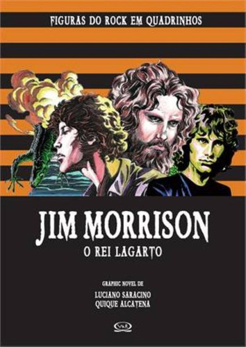 Jim Morrison: O Rei Lagarto, De Luciano Saracino. Vr Editora Em Português