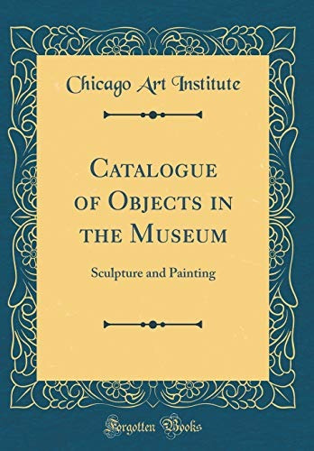 Catalogue Of Objects In The Museum Sculpture And Painting (c