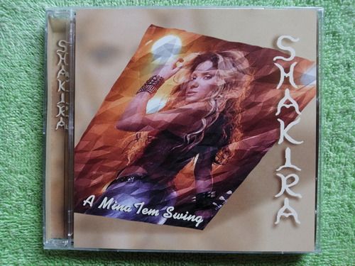 Eam Cd Shakira A Mina Tem Swing 2002 Edicion Limitada Promo