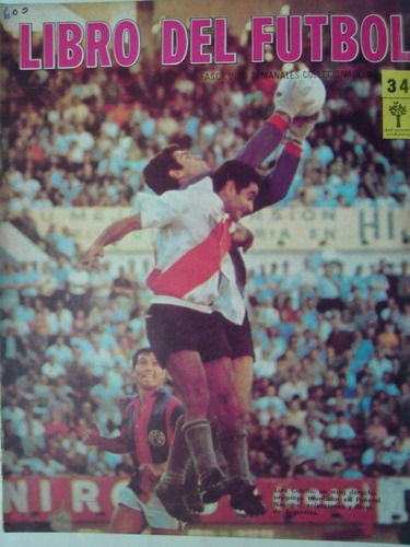 Libro Del Futbol 34 River Plate Luis Cubilla Viveza Uruguaya