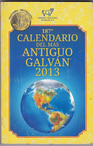 187 Calendario Del Mas Antoguo Galvan 2013