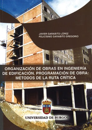 Organizacion De Obras En Ingenieria De Edificacion. Progr...