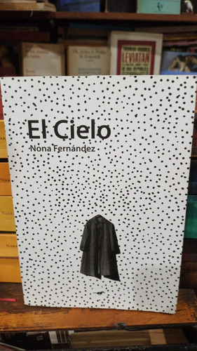 Nona Fernandez - El Cielo - Literatura De Chile