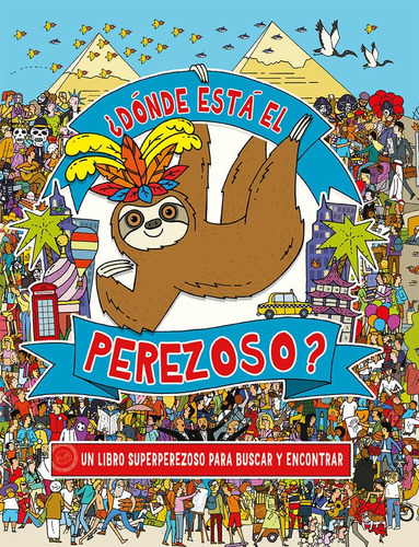 Donde Esta El Perezoso, De Lennon, Katy. Editorial Picarona, Tapa Blanda En Español