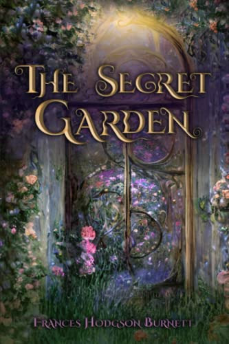 Book : The Secret Garden (illustrated) The 1911 Classic...