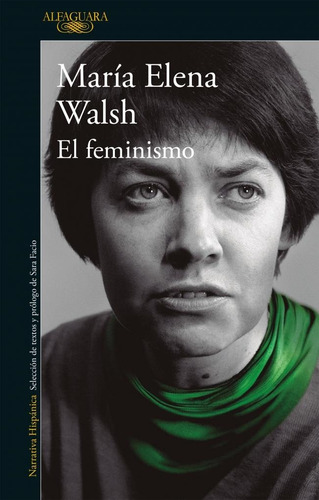 El Feminismo - Maria Elena Walsh - Alfaguara