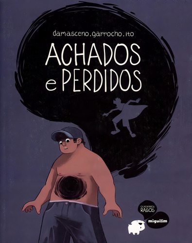 Achados E Perdidos, De Ito Bruno. Editora Miguilim Em Português
