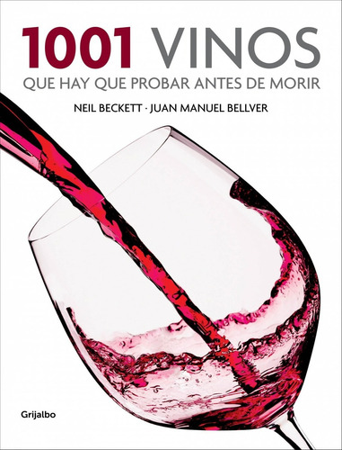 Libro 1001 Vinos Que Hay Que Probar Antes De Morir - Beckett