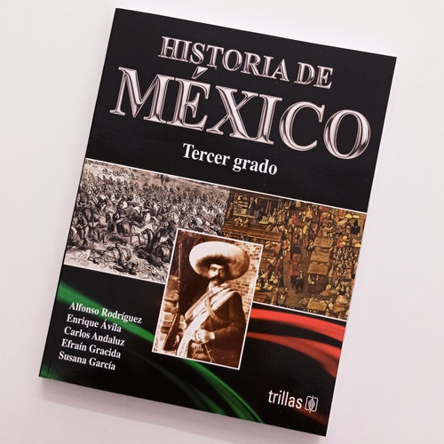 Historia De México - Alfonso Rodríguez - Trillas
