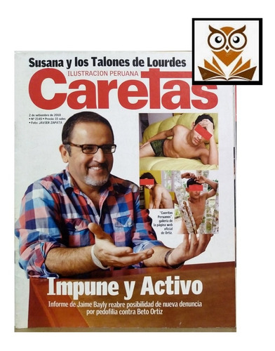 Revista Caretas  Beto Ortiz / Nicolás Lúcar / Raúl Romero