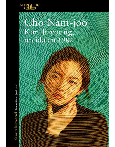 Cho Nam-joo Kim Ji-young Nacida En 1982 Alfaguara
