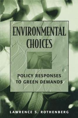 Libro Environmental Choices : Policy Responses To Green D...