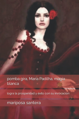 Libro Publicado De Forma Independiente María Padilha, Magica