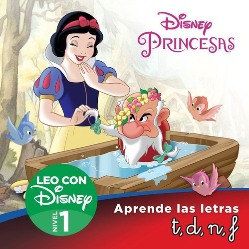 Blancanieves. Aprende las letras t, d, n, f (Leo con Disney - Nivel 1), de Disney. Editorial CLIPER PLUS, tapa blanda en español