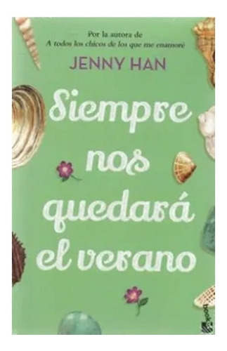 Libro Fisico Siempre Nos Quedara El Verano. Jenny Han