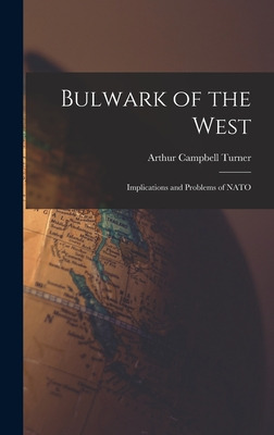 Libro Bulwark Of The West; Implications And Problems Of N...