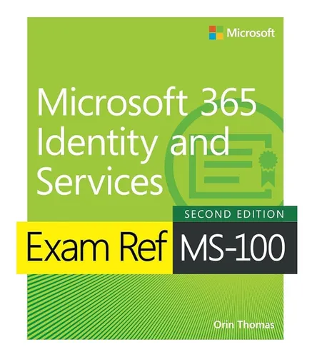 Libro: Exam Ref Ms-100 Identidad Y Servicios De Microsoft 36