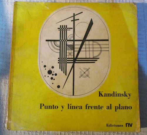 Wassily Kandinsky - Punto Y Línea Frente Al Plano. N. Visión