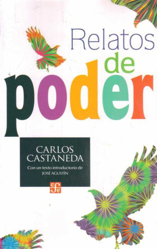 Libro: Relatos De Poder / Carlos Castaneda