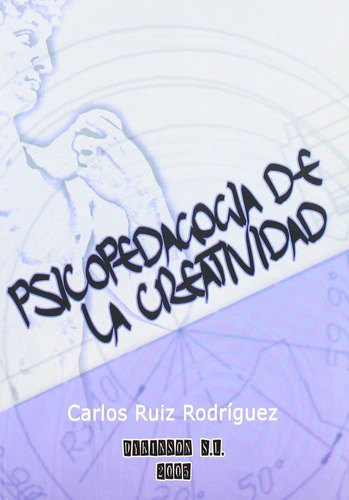 Psicopedagogã­a De La Creatividad - Ruiz Rodrã­guez, Carmen