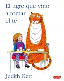 El Tigre Que Vino A Tomar El Té - Judith Kerr