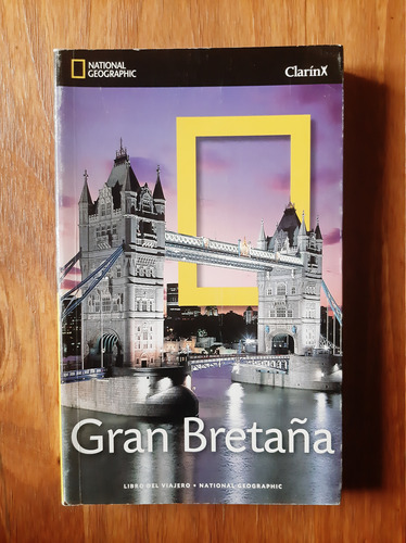 Libro Del Viajero De National Geographic: Gran Bretaña