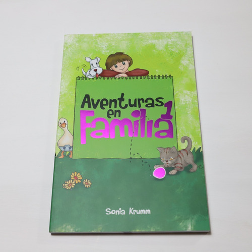 Aventuras En Familia 1, De Sonia Patricia Krumm. Editorial Aces En Español