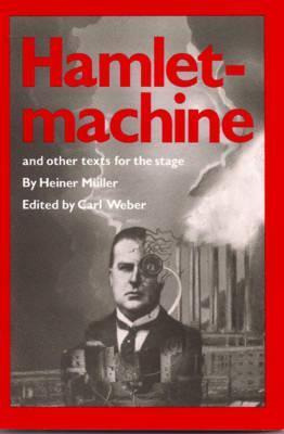 Libro Hamletmachine And Other Texts For The Stage - Heine...