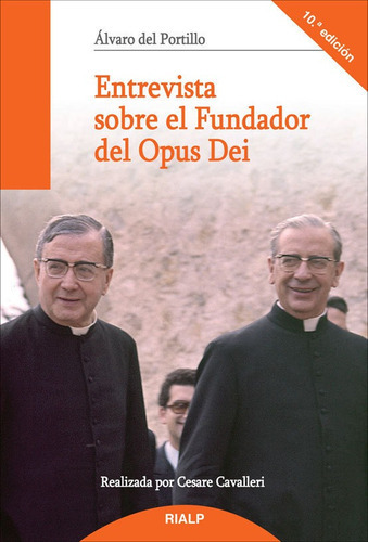 Entrevista Sobre El Fundador Del Opus Dei, De Del Portillo, Alvaro. Editorial Ediciones Rialp, S.a., Tapa Blanda En Español