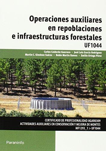 Libro: Operaciones Auxiliares En Repoblaciones E Infraestruc