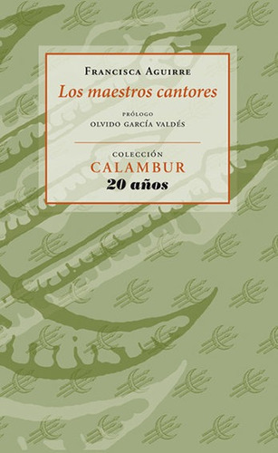 Los Maestros Cantores, De Aguirre, Francisca. Calambur Editorial, S.l., Tapa Blanda En Español