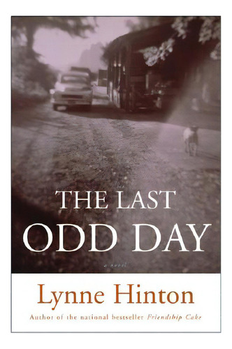 The Last Odd Day, De Hinton, Lynne. Editorial Harper One, Tapa Blanda En Inglés