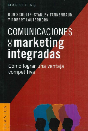 Libro Comunicaciones De Marketing Integradas De Don Schultz,