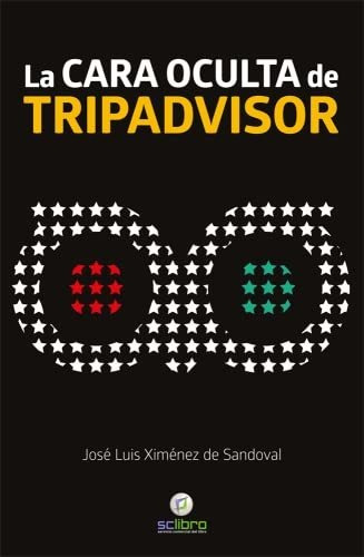 La Cara Oculta De Tripadvisor - Ximenez De Sandoval Jose Lui