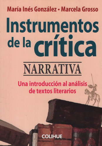 Instrumentos De La Critica Narrativa - Una Introduccion Al A