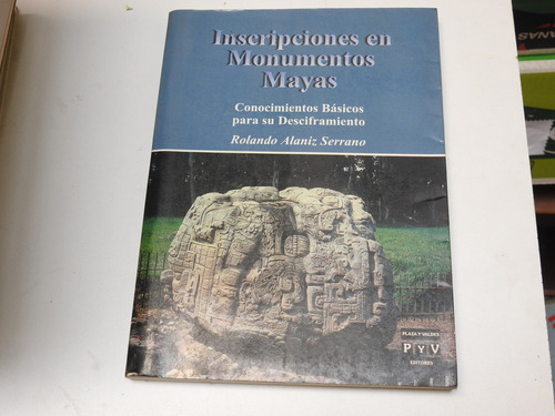 Inscripciones En Monumentos Mayas Serrano L609 