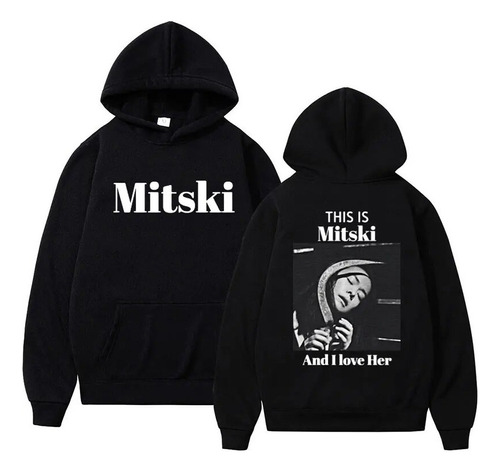 Sudadera Con Capucha Gráfica This Is Mitski And I Love Her,