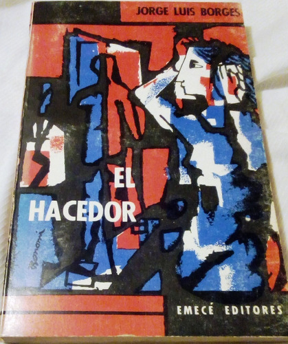 El Hacedor. Cuentos.                    Jorge Luis Borges. 