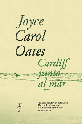 Libro Cardiff Junto Al Mar Joyce Carol Oates Nuevo