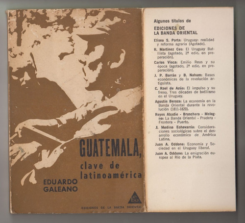 1967 Eduardo Galeano Guatemala Clave Latinoamerica 1a Edic