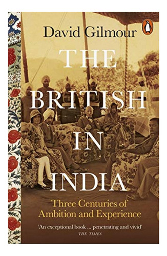 The British In India - David Gilmour. Eb7