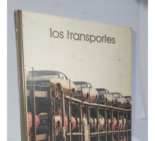 Los Transportes Biblioteca Grandes Temas Salvat 74